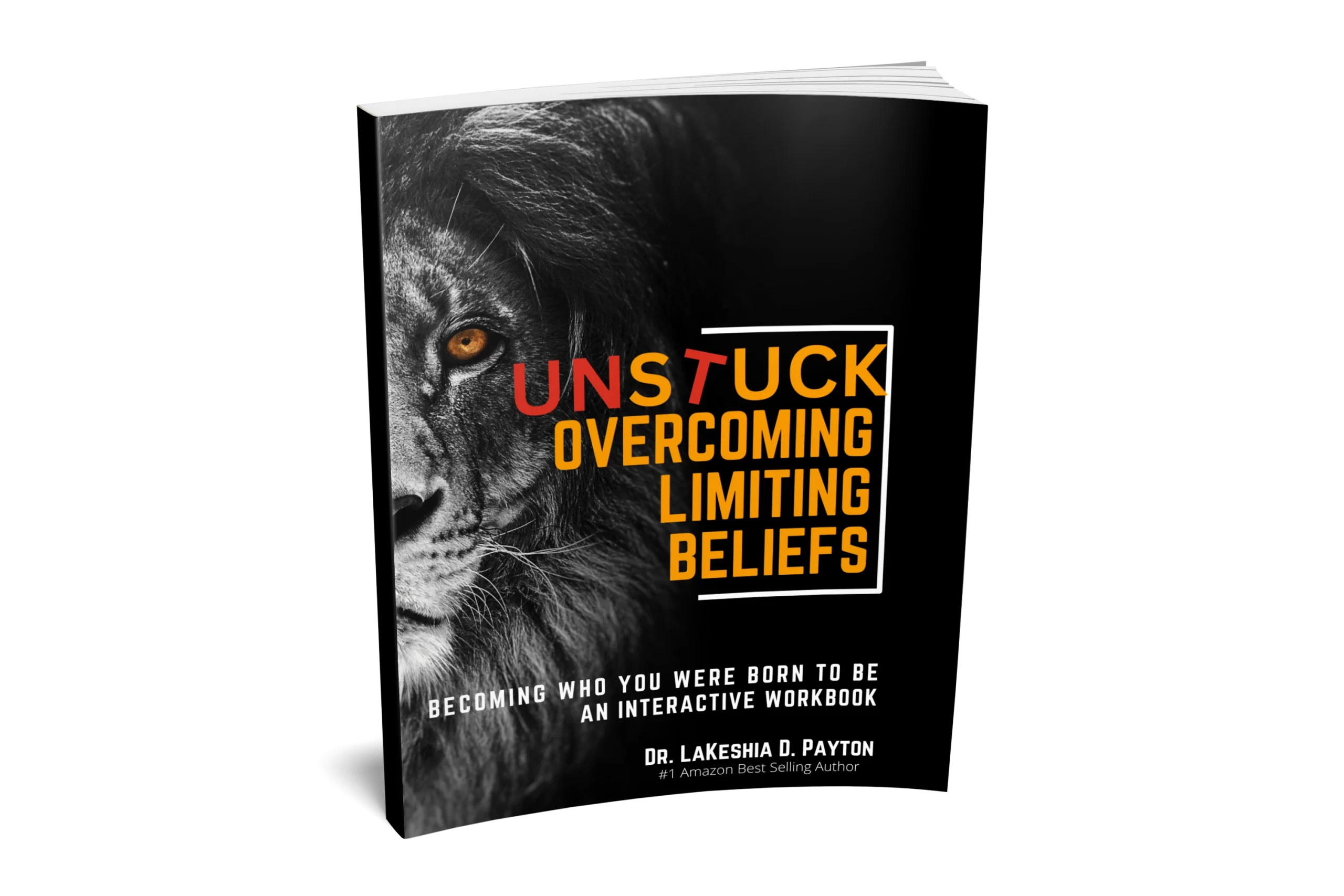UNSTUCK: Overcoming Limiting Beliefs